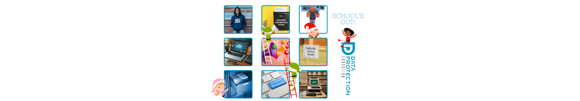 Various end of term and cyber attack images, School's Out text, and Data Protection Education Logo