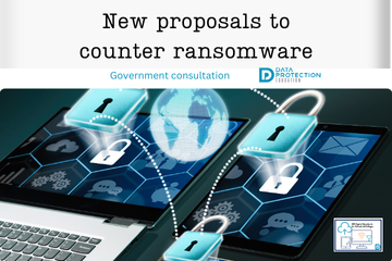 Text says new proposals to counter ransomware.  Image with blue hue of laptop screen with blue padlocks. Data Protection Education logo