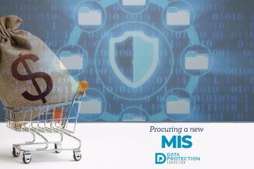 Background photo of digital folders around a shield in blue and white. A bag of money in a trolley. Text says procuring a new MIS. Data Protection Education logo