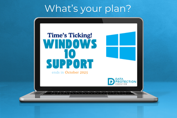 Blue background, laptop in the foreground with blue text: Time's Ticking! Windows 10 support ends in October 2025. Data Protection Education logo