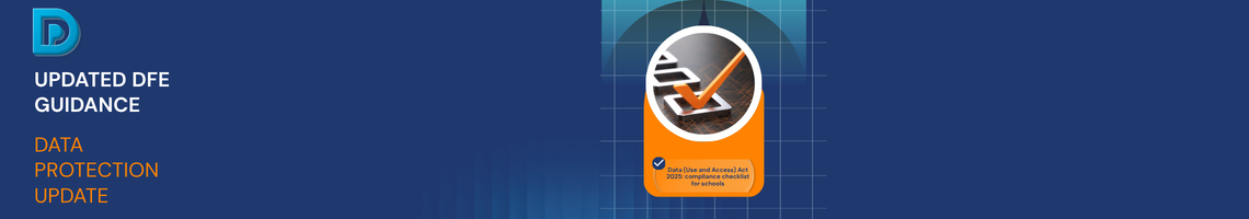 Updated DfE Data Protection Guidance