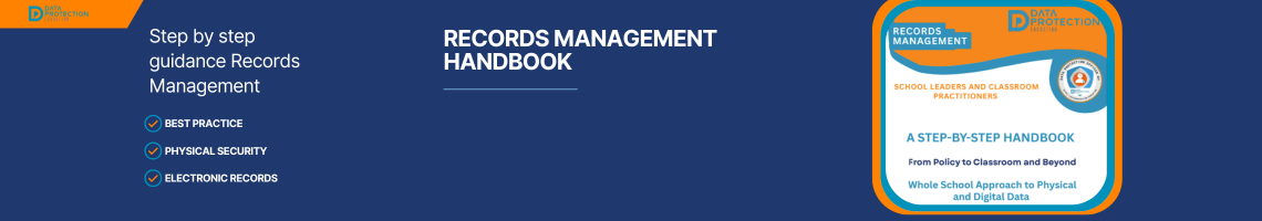 Records Management Handbook for School Leaders and Classroom Practitioners, offering practical data protection guidance.